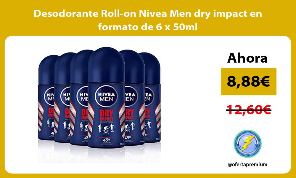 Desodorante Roll on Nivea Men dry impact en formato de 6 x 50ml