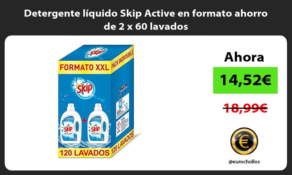Detergente líquido Skip Active en formato ahorro de 2 x 60 lavados