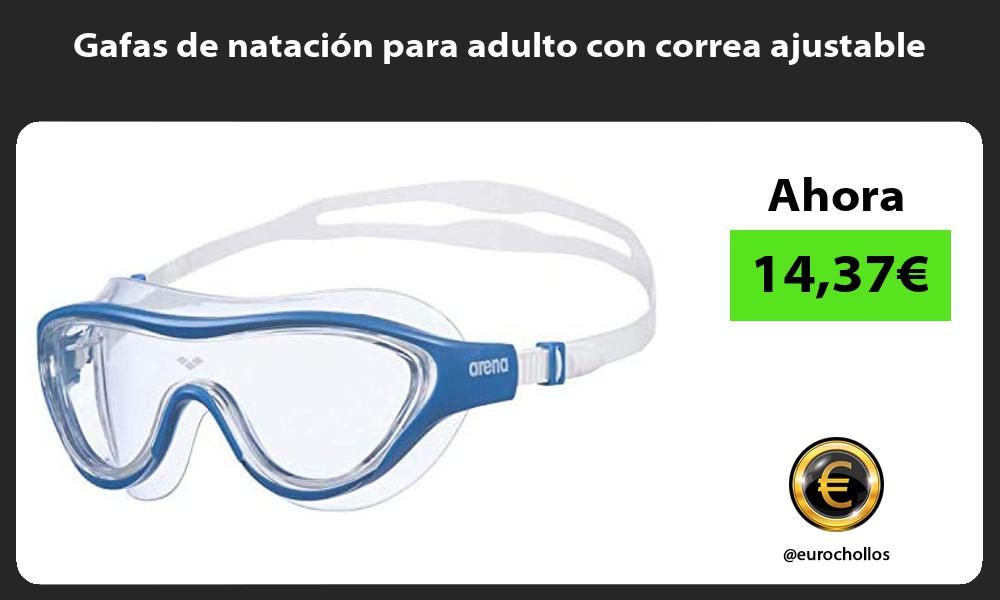 Gafas de natación para adulto con correa ajustable