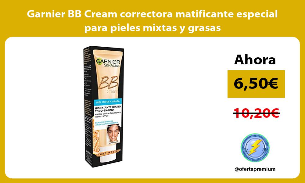 Garnier BB Cream correctora matificante especial para pieles mixtas y grasas