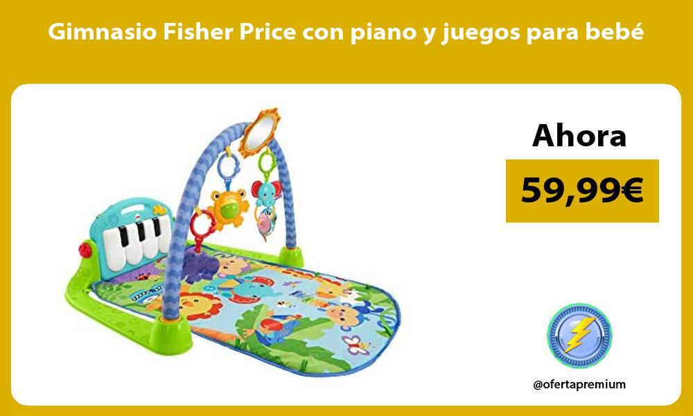 Gimnasio Fisher Price con piano y juegos para bebé