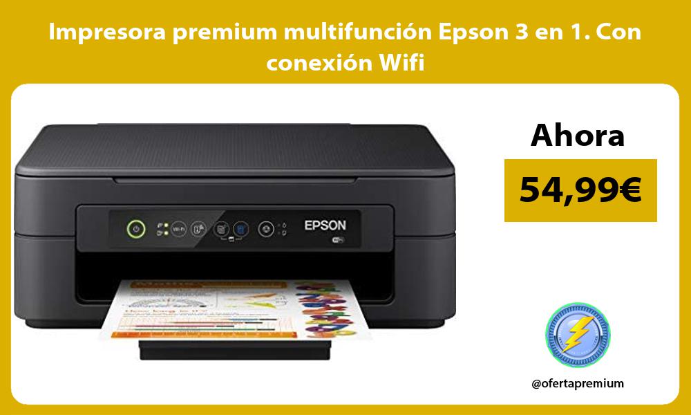 Impresora premium multifunción Epson 3 en 1 Con conexión Wifi