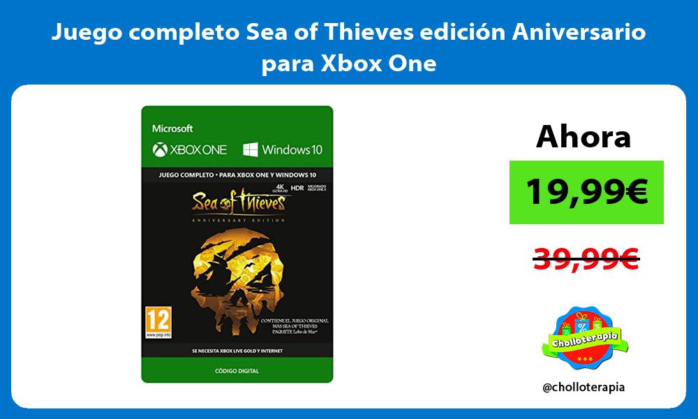 Juego completo Sea of Thieves edición Aniversario para Xbox One