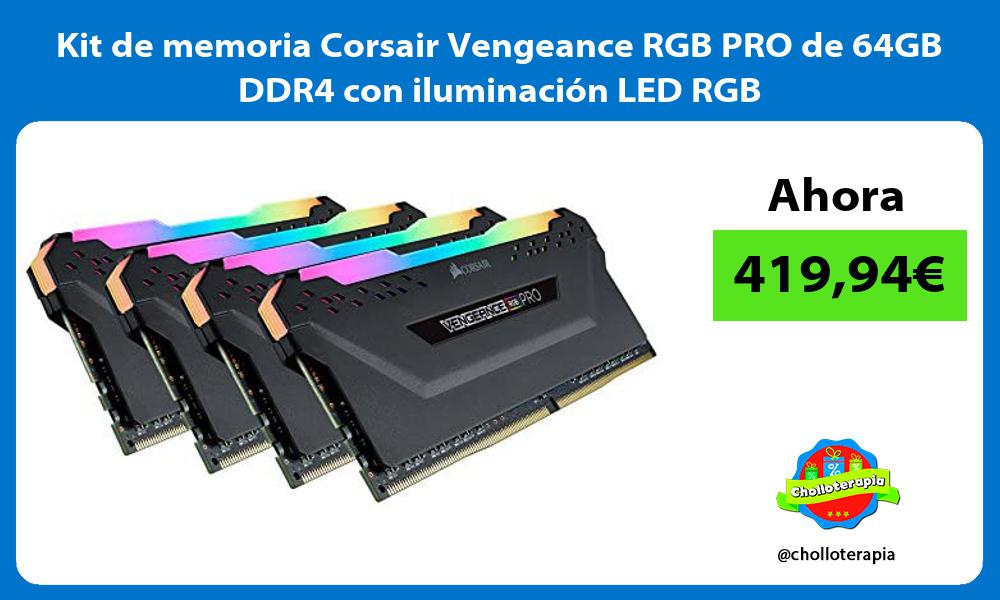 Kit de memoria Corsair Vengeance RGB PRO de 64GB DDR4 con iluminación LED RGB
