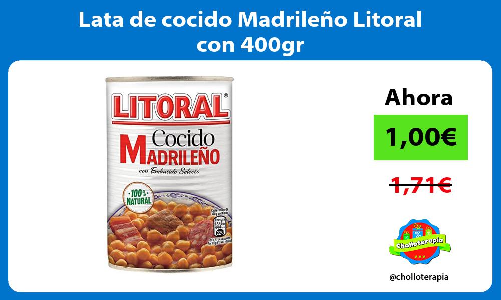 Lata de cocido Madrileño Litoral con 400gr