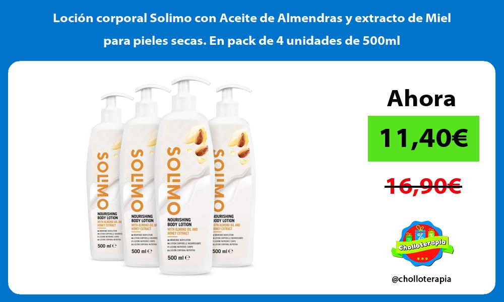 Loción corporal Solimo con Aceite de Almendras y extracto de Miel para pieles secas En pack de 4 unidades de 500ml