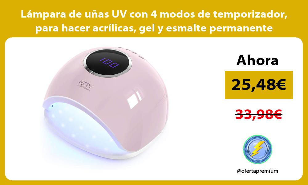Lámpara de uñas UV con 4 modos de temporizador para hacer acrílicas gel y esmalte permanente