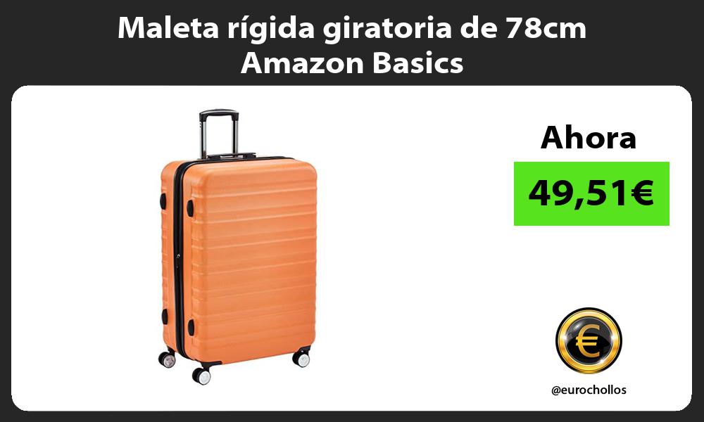 Maleta rígida giratoria de 78cm Amazon Basics