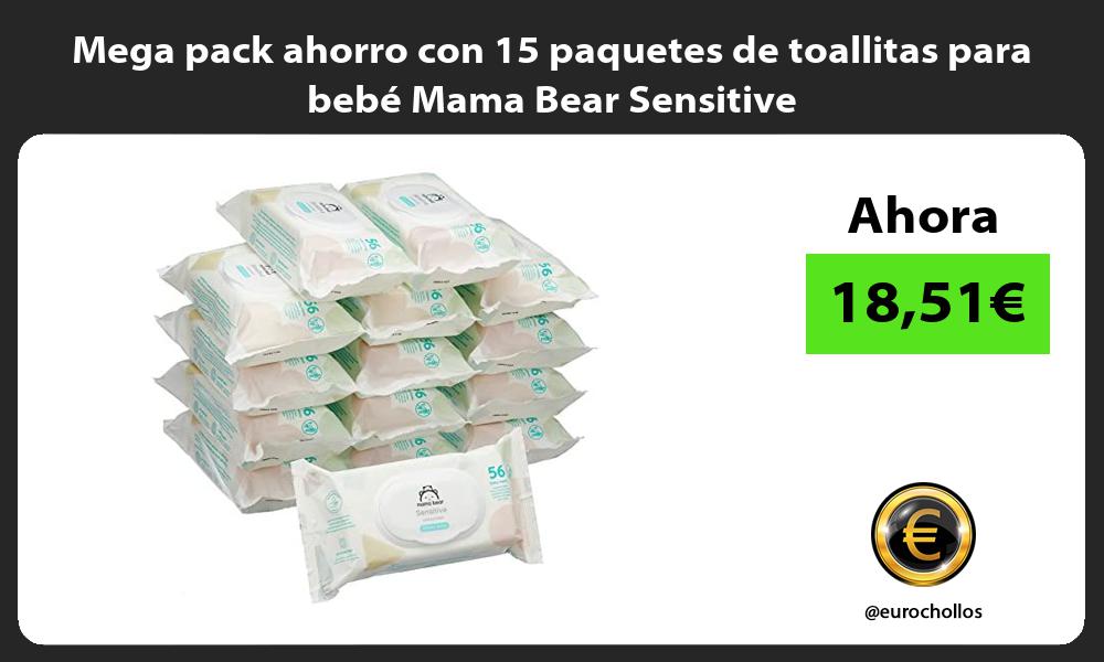 Mega pack ahorro con 15 paquetes de toallitas para bebé Mama Bear Sensitive