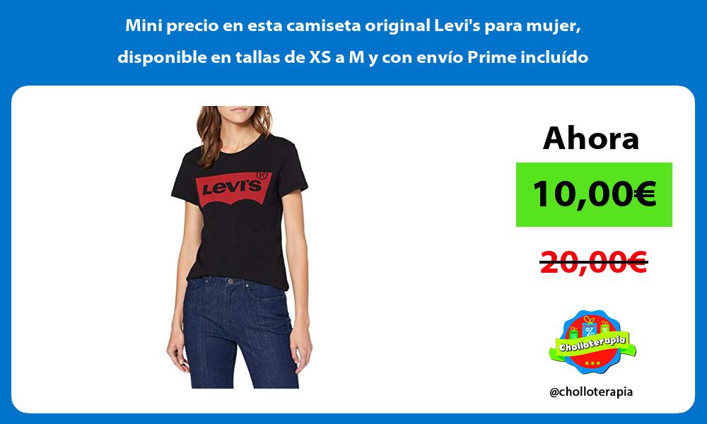 Mini precio en esta camiseta original Levis para mujer disponible en tallas de XS a M y con envío Prime incluído