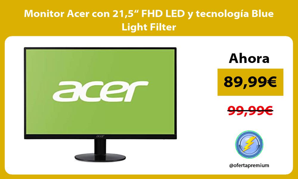 Monitor Acer con 215“ FHD LED y tecnología Blue Light Filter