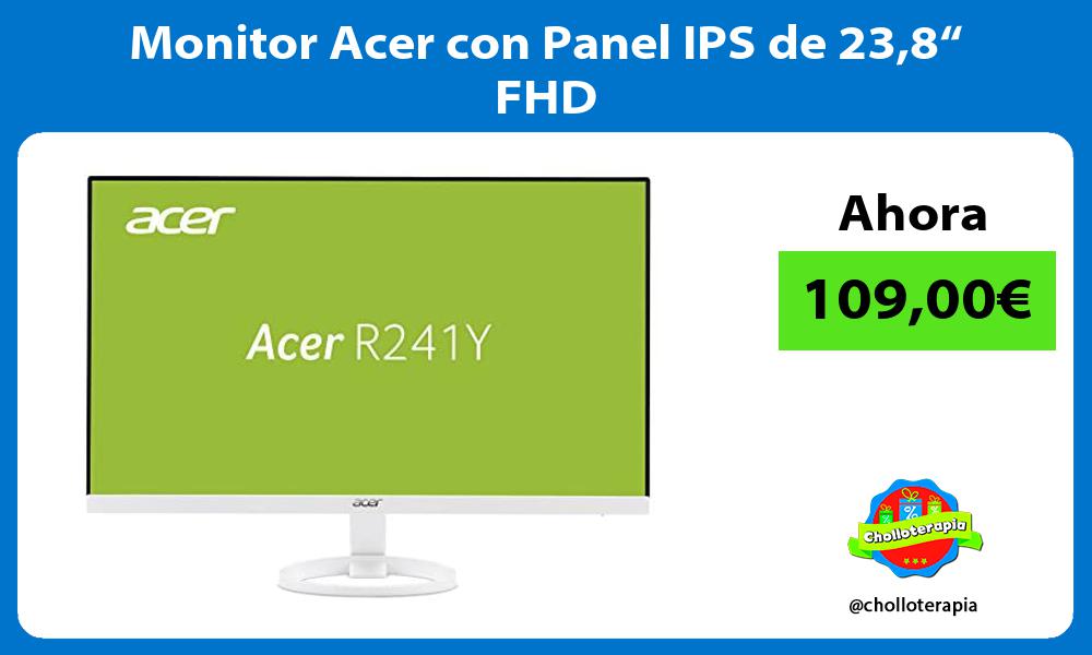 Monitor Acer con Panel IPS de 238“ FHD