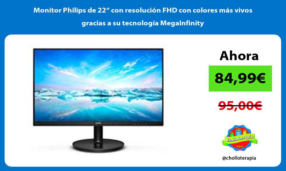 Monitor Philips de 22“ con resolución FHD con colores más vivos gracias a su tecnología MegaInfinity