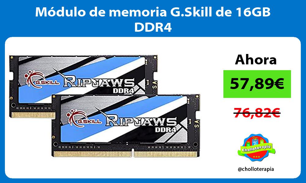 Módulo de memoria G Skill de 16GB DDR4
