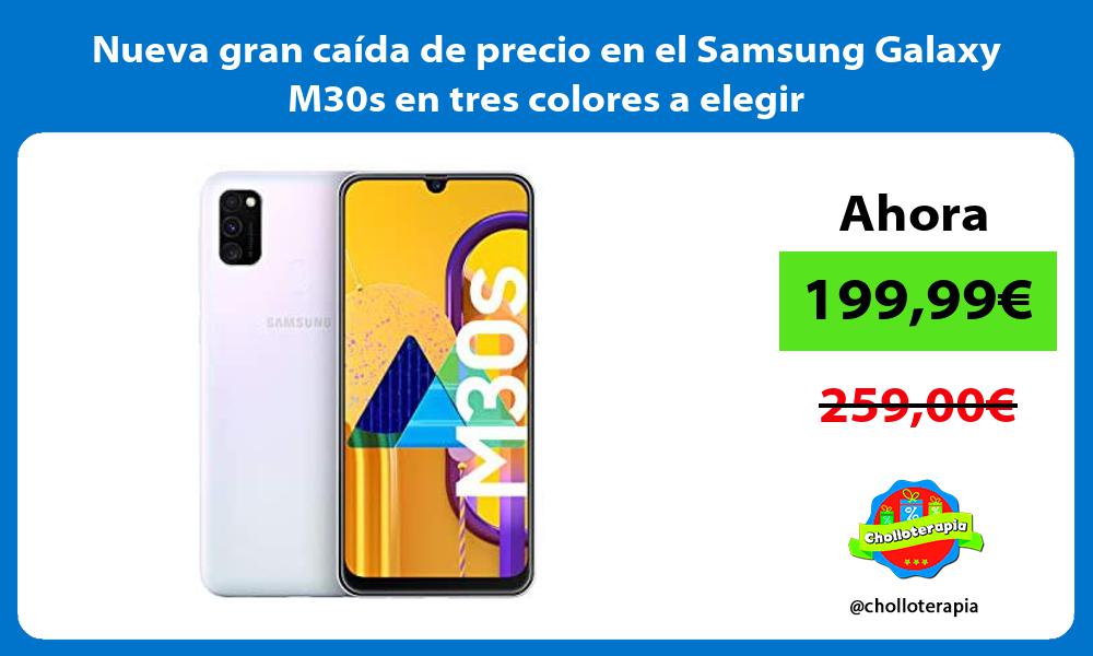 Nueva gran caída de precio en el Samsung Galaxy M30s en tres colores a elegir