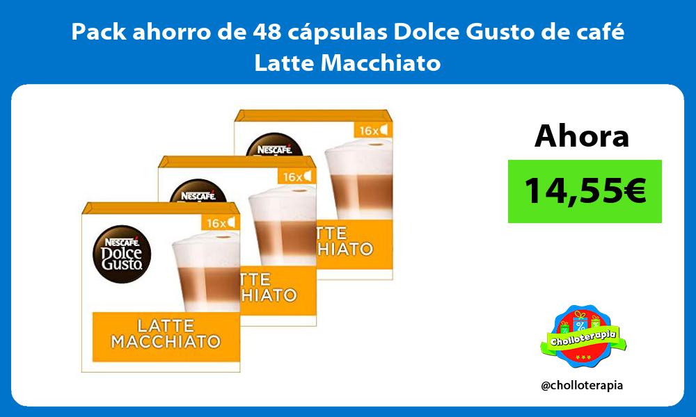 Pack ahorro de 48 cápsulas Dolce Gusto de café Latte Macchiato