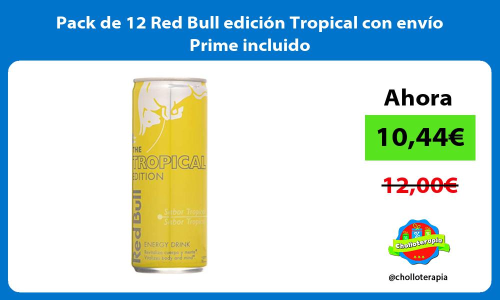 Pack de 12 Red Bull edición Tropical con envío Prime incluido