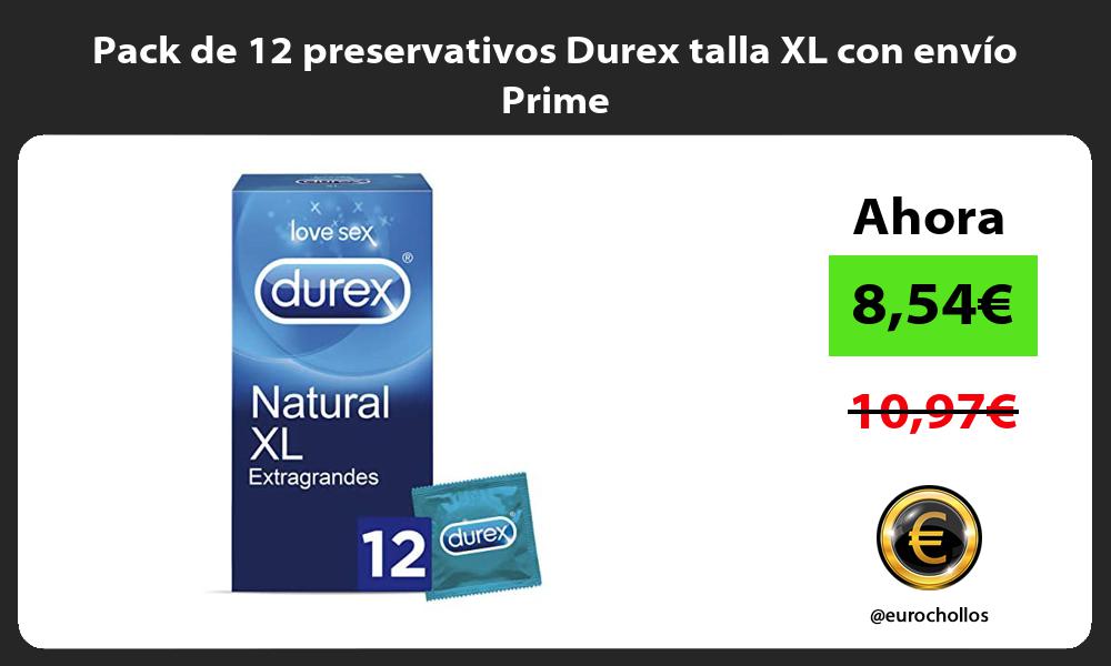 Pack de 12 preservativos Durex talla XL con envío Prime