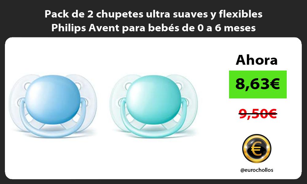 Pack de 2 chupetes ultra suaves y flexibles Philips Avent para bebés de 0 a 6 meses
