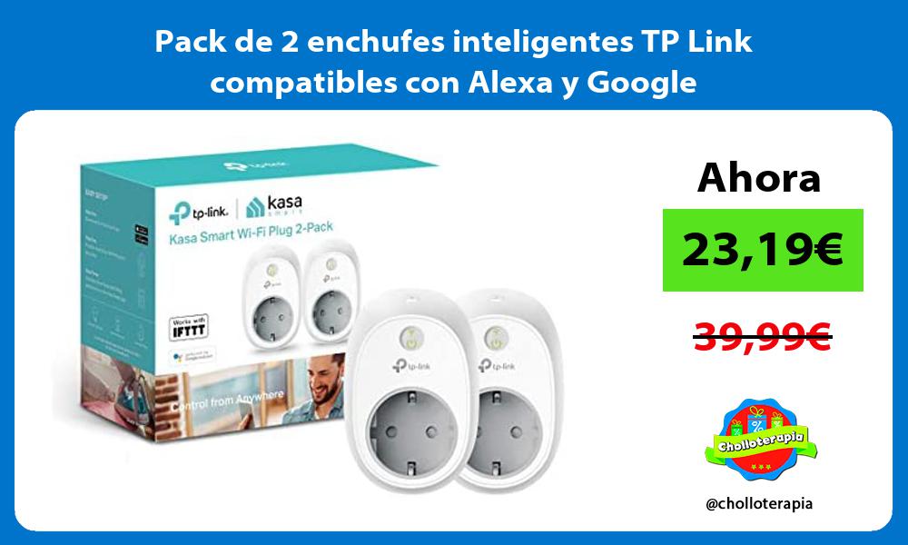 Pack de 2 enchufes inteligentes TP Link compatibles con Alexa y Google