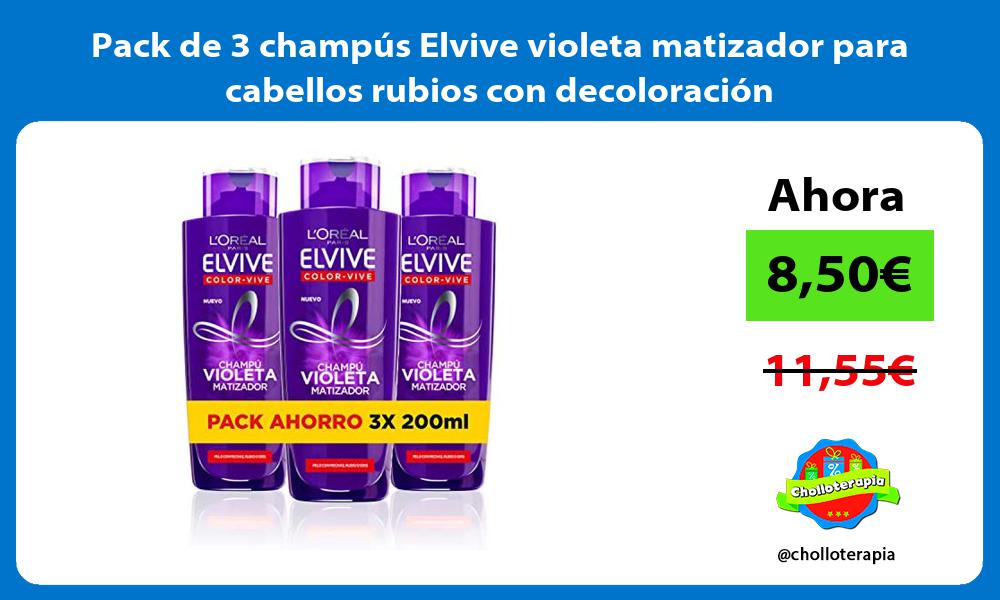 Pack de 3 champús Elvive violeta matizador para cabellos rubios con decoloración