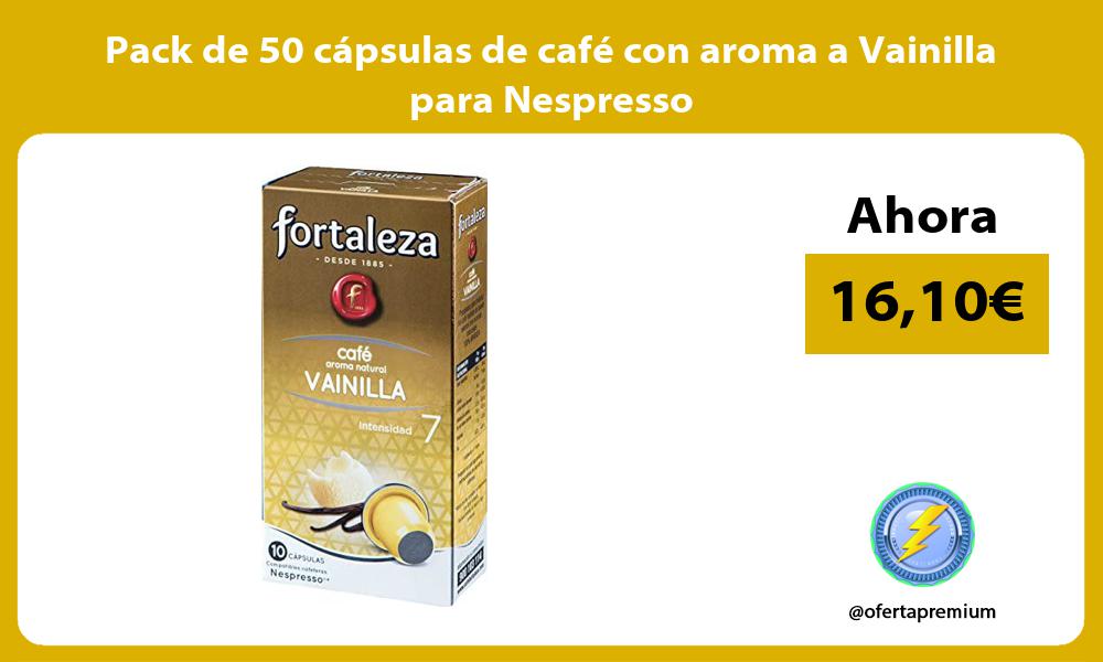 Pack de 50 cápsulas de café con aroma a Vainilla para Nespresso