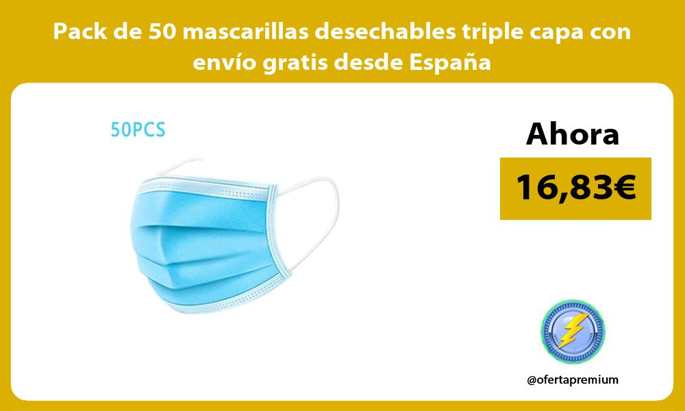 Pack de 50 mascarillas desechables triple capa con envío gratis desde España