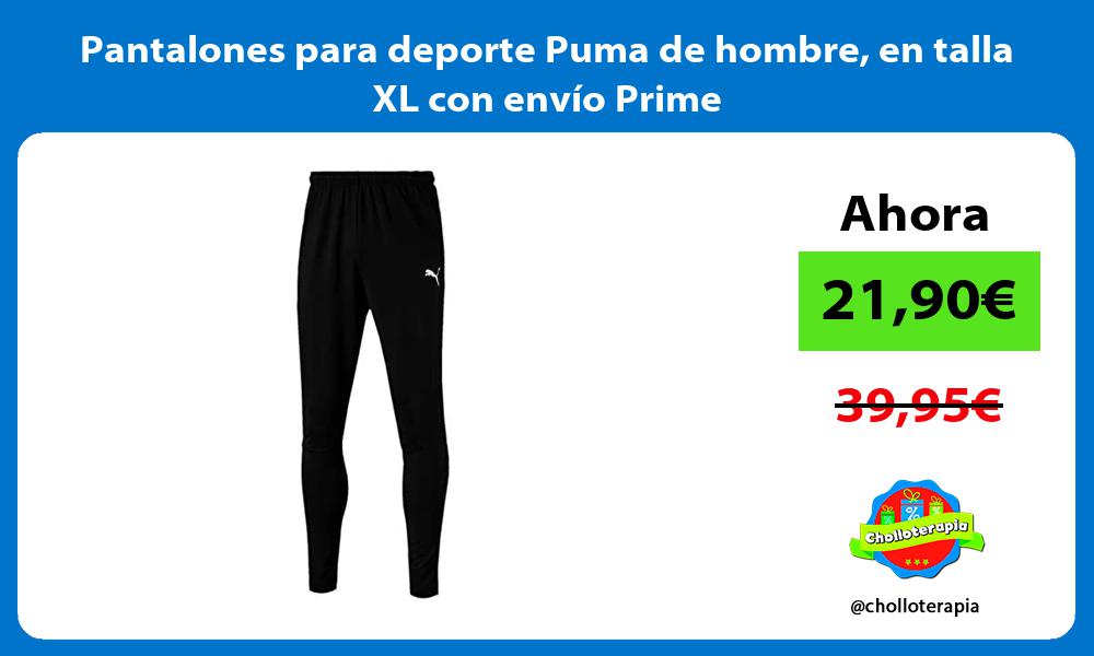 Pantalones para deporte Puma de hombre en talla XL con envío Prime