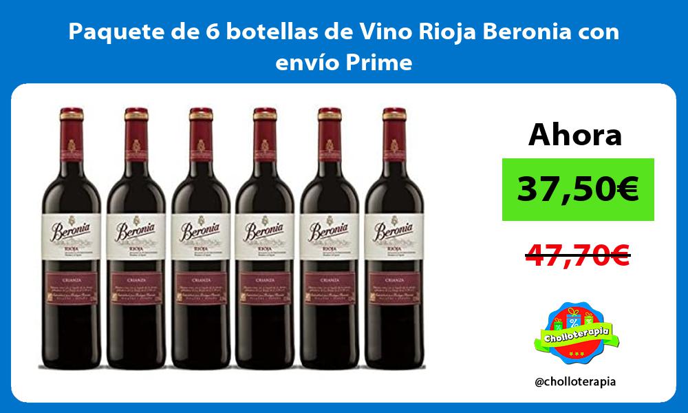 Paquete de 6 botellas de Vino Rioja Beronia con envío Prime