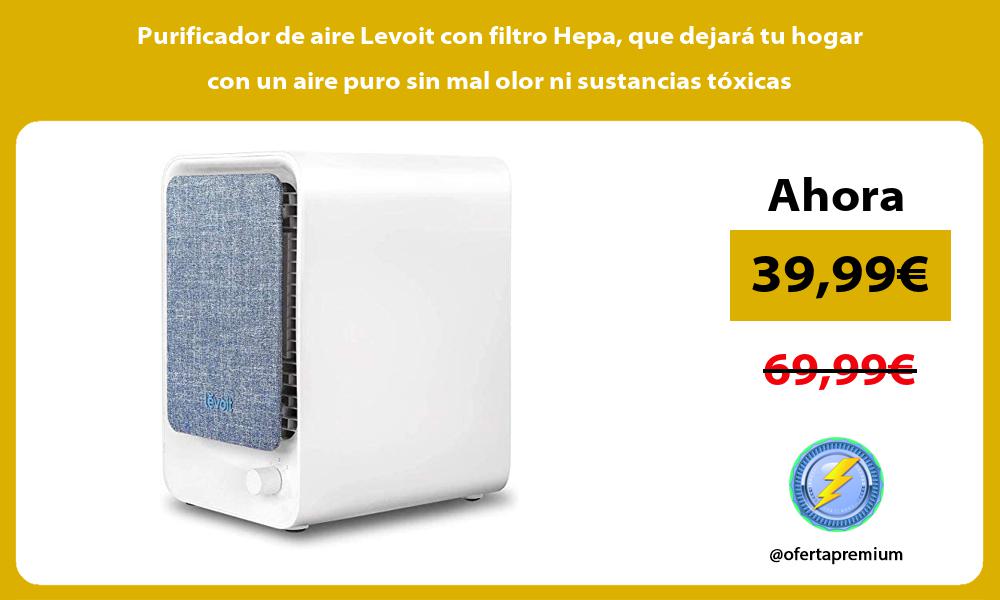 Purificador de aire Levoit con filtro Hepa que dejará tu hogar con un aire puro sin mal olor ni sustancias tóxicas