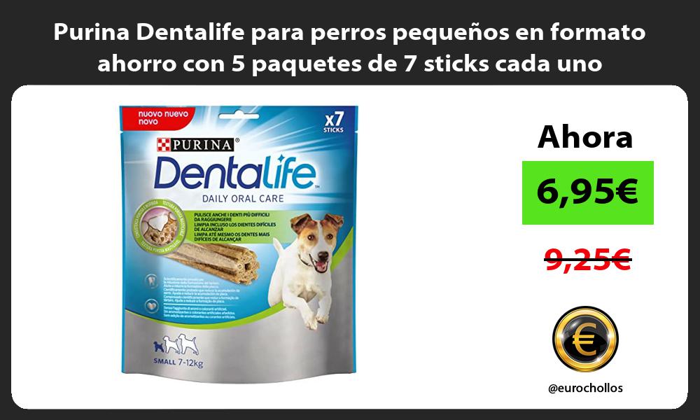 Purina Dentalife para perros pequeños en formato ahorro con 5 paquetes de 7 sticks cada uno