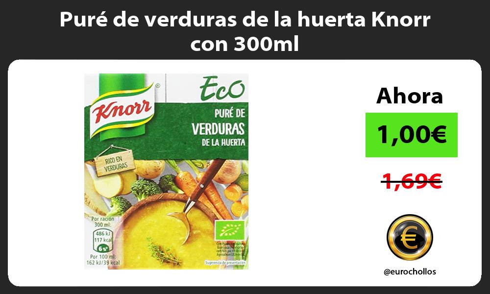 Puré de verduras de la huerta Knorr con 300ml