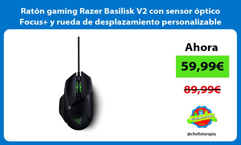 Ratón gaming Razer Basilisk V2 con sensor óptico Focus y rueda de desplazamiento personalizable