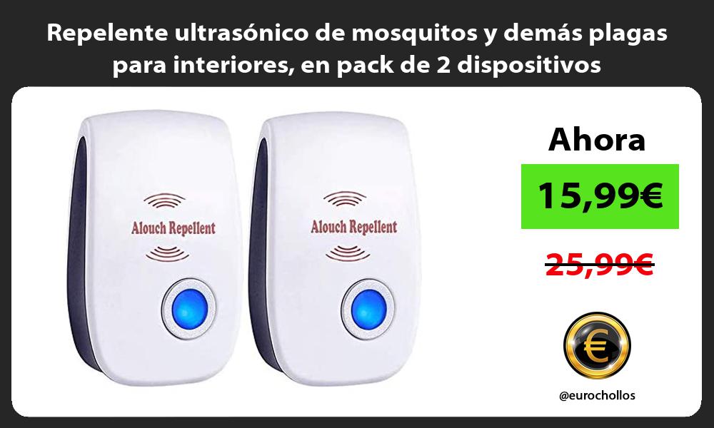 Repelente ultrasónico de mosquitos y demás plagas para interiores en pack de 2 dispositivos