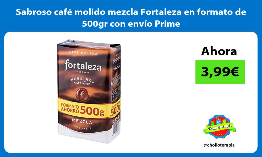 Sabroso café molido mezcla Fortaleza en formato de 500gr con envío Prime
