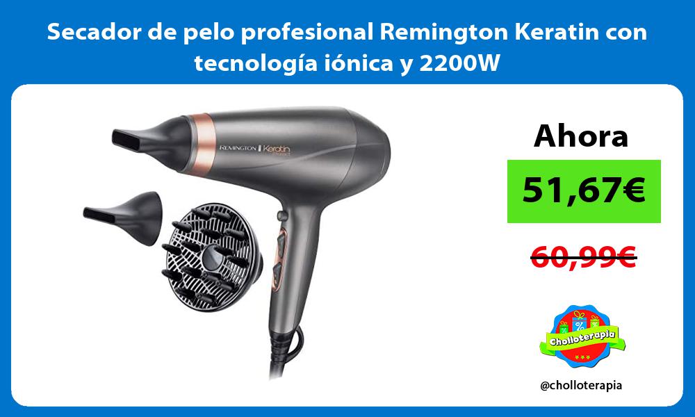 Secador de pelo profesional Remington Keratin con tecnología iónica y 2200W