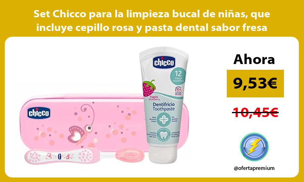 Set Chicco para la limpieza bucal de niñas que incluye cepillo rosa y pasta dental sabor fresa