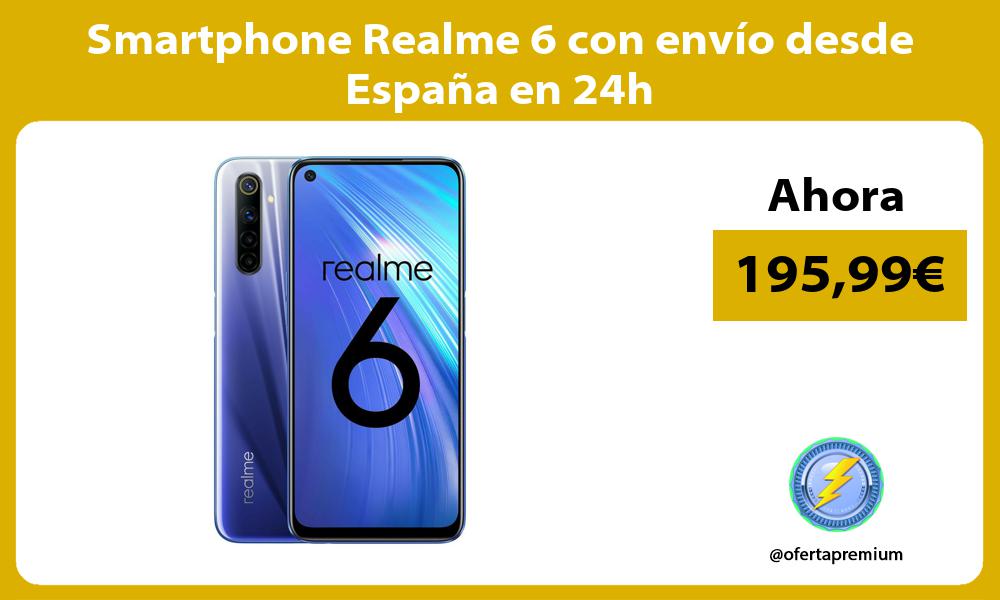 Smartphone Realme 6 con envío desde España en 24h