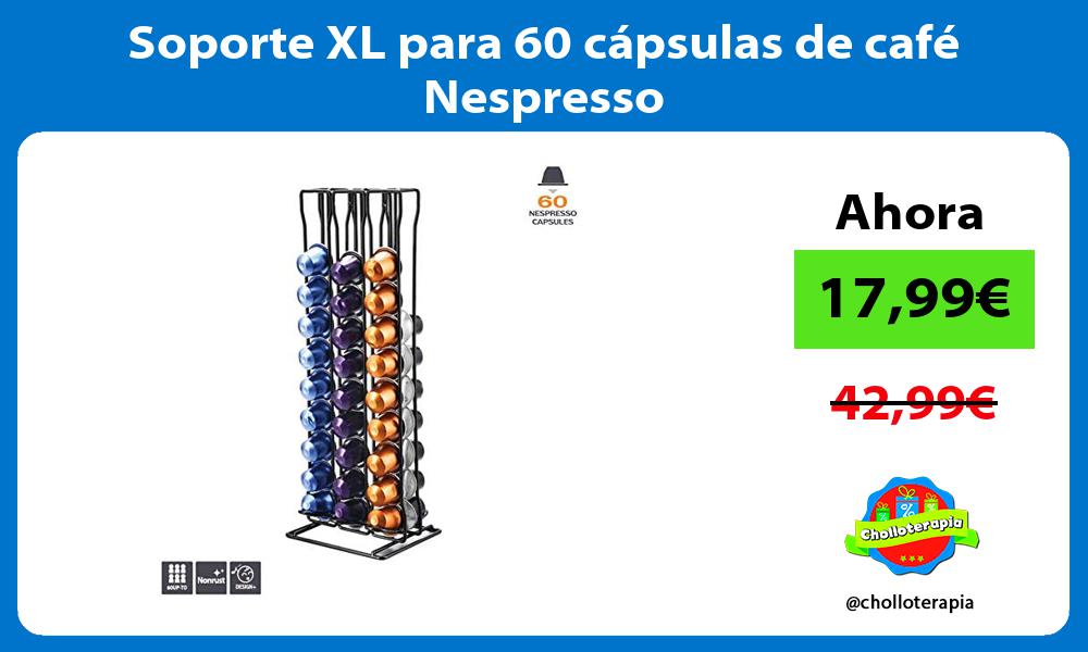 Soporte XL para 60 cápsulas de café Nespresso
