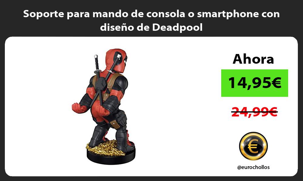 Soporte para mando de consola o smartphone con diseño de Deadpool
