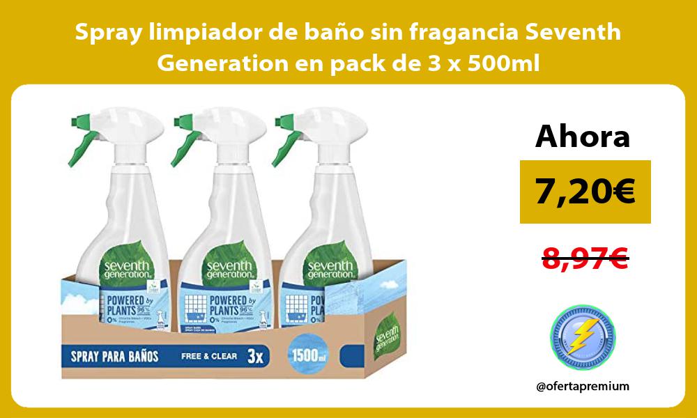 Spray limpiador de baño sin fragancia Seventh Generation en pack de 3 x 500ml