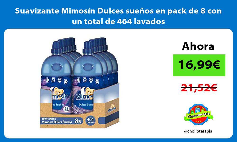 Suavizante Mimosín Dulces sueños en pack de 8 con un total de 464 lavados