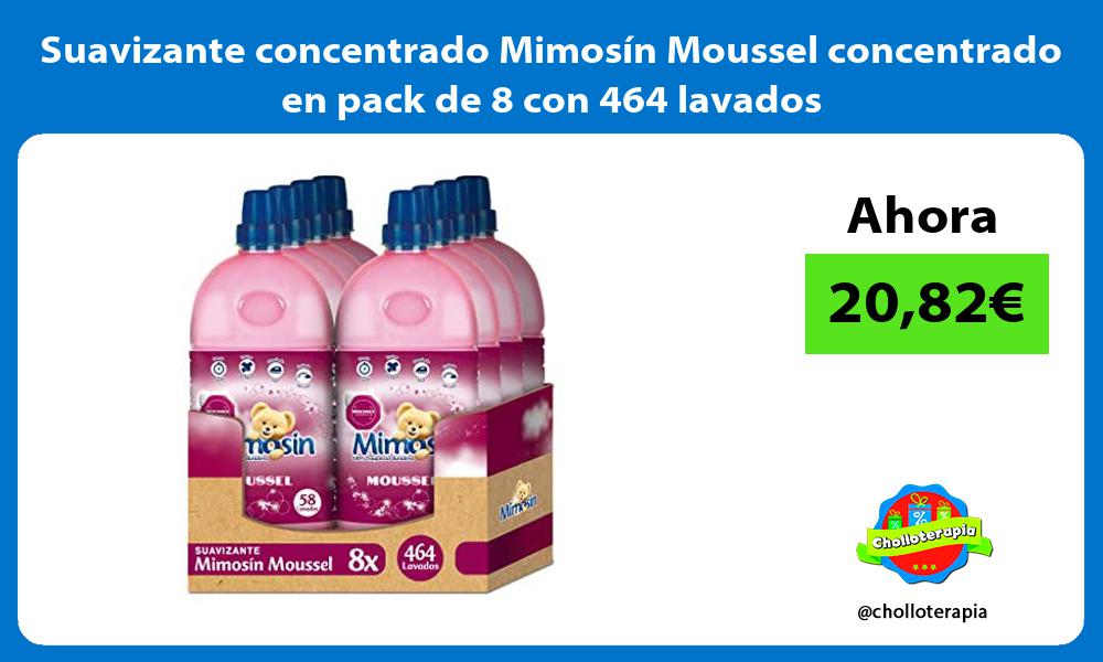 Suavizante concentrado Mimosín Moussel concentrado en pack de 8 con 464 lavados
