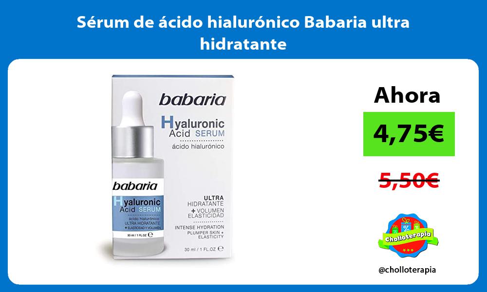 Sérum de ácido hialurónico Babaria ultra hidratante