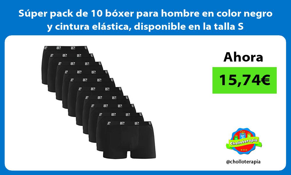 Súper pack de 10 bóxer para hombre en color negro y cintura elástica disponible en la talla S
