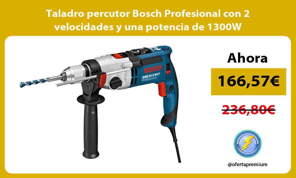 Taladro percutor Bosch Profesional con 2 velocidades y una potencia de 1300W