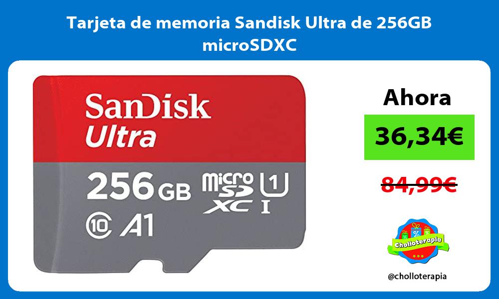 Tarjeta de memoria Sandisk Ultra de 256GB microSDXC