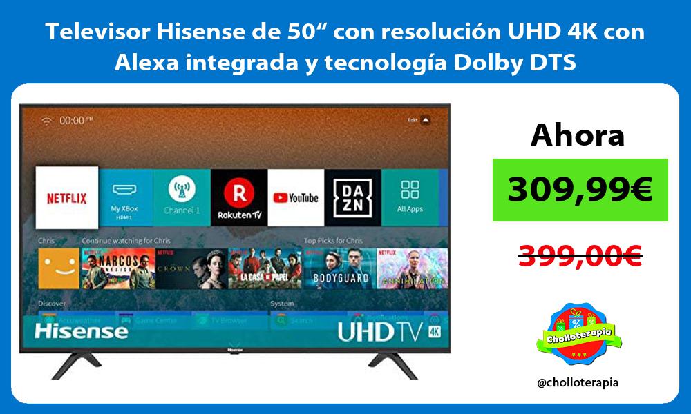 Televisor Hisense de 50“ con resolución UHD 4K con Alexa integrada y tecnología Dolby DTS