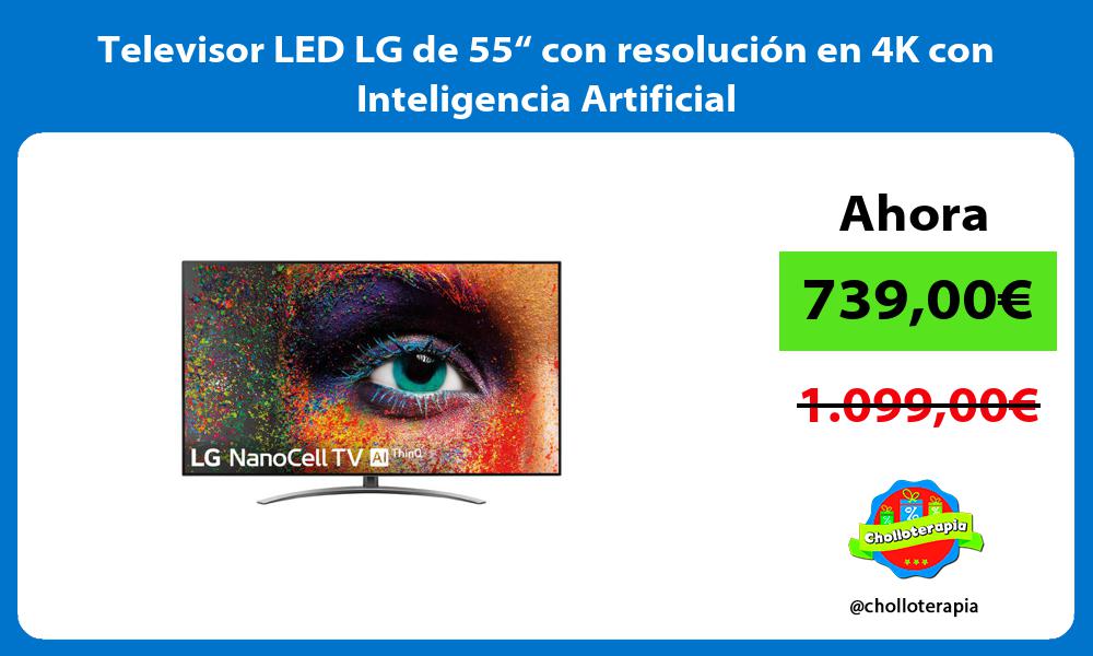 Televisor LED LG de 55“ con resolución en 4K con Inteligencia Artificial