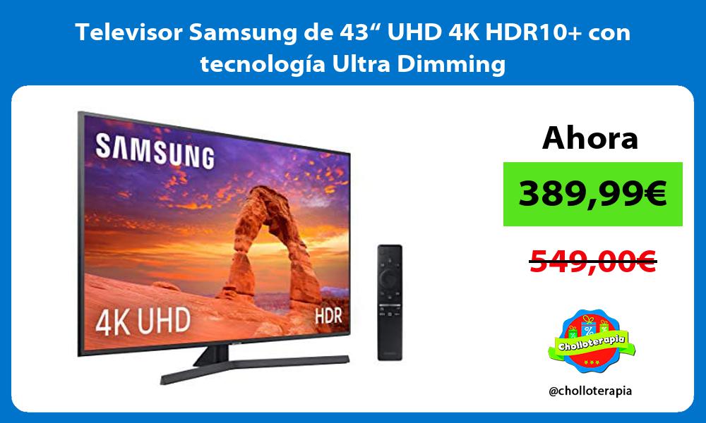 Televisor Samsung de 43“ UHD 4K HDR10 con tecnología Ultra Dimming